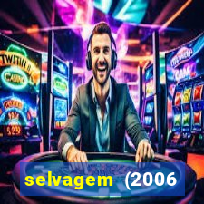 selvagem (2006 filme completo dublado